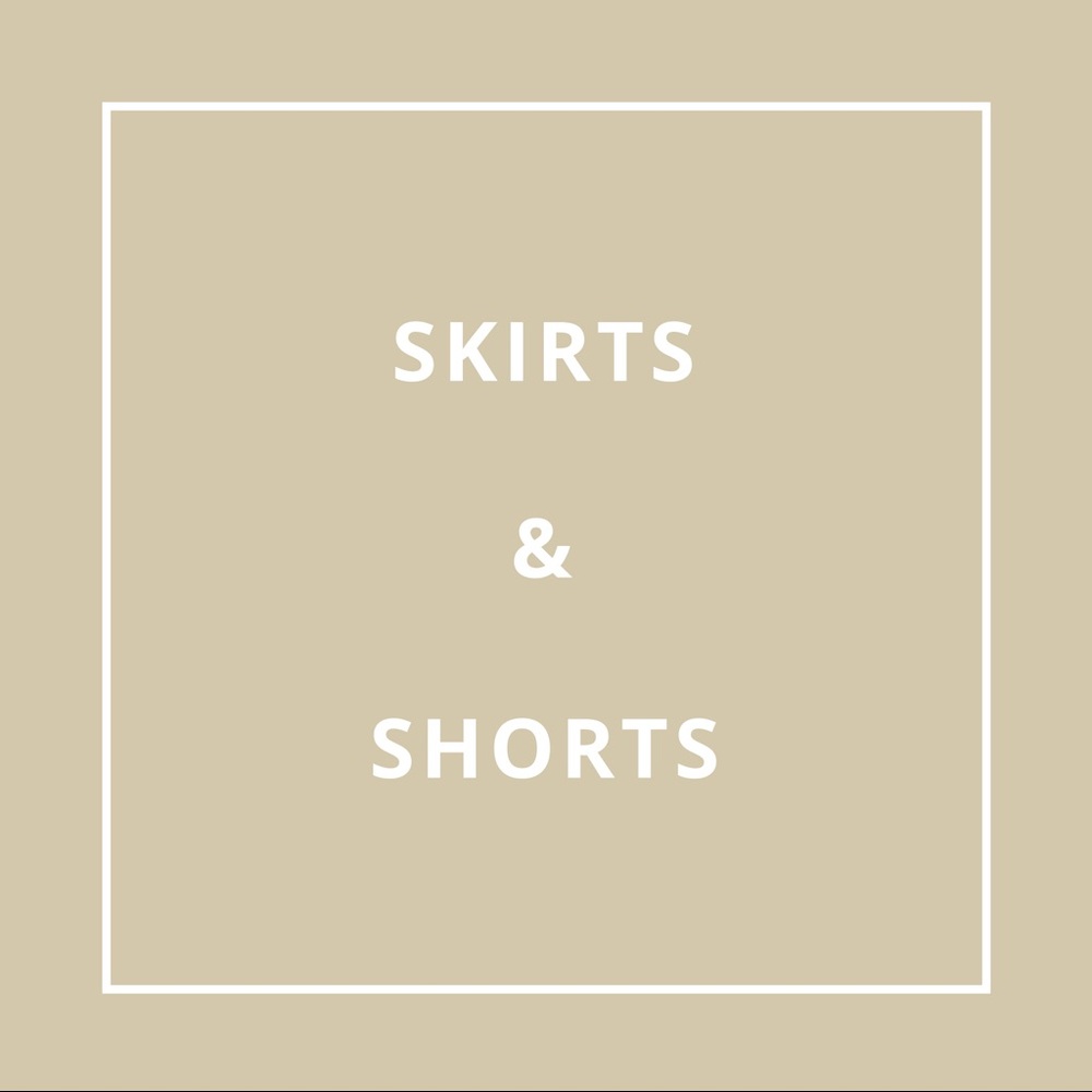 Skirts & Shorts